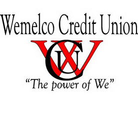 WCU WEMELCO CREDIT UNION "THE POWER OF WE" WCU