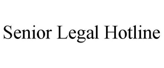 SENIOR LEGAL HOTLINE