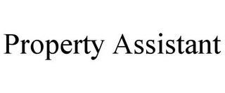 PROPERTY ASSISTANT