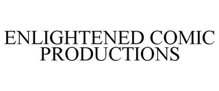 ENLIGHTENED COMIC PRODUCTIONS
