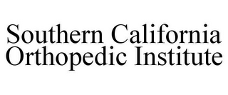 SOUTHERN CALIFORNIA ORTHOPEDIC INSTITUTE