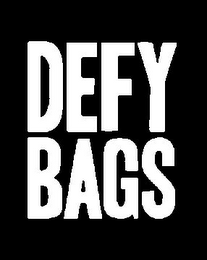 DEFY BAGS