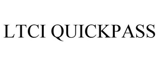 LTCI QUICKPASS