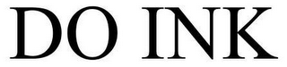 DO INK