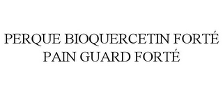 PERQUE BIOQUERCETIN FORTÉ PAIN GUARD FORTÉ