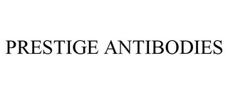 PRESTIGE ANTIBODIES