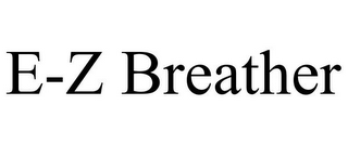 E-Z BREATHER