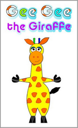 GEE GEE THE GIRAFFEE