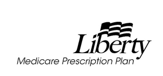 LIBERTY MEDICARE PRESCRIPTION PLAN