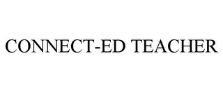 CONNECT-ED TEACHER