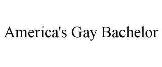 AMERICA'S GAY BACHELOR