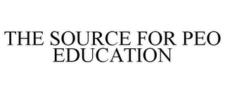 THE SOURCE FOR PEO EDUCATION