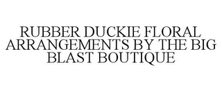 RUBBER DUCKIE FLORAL ARRANGEMENTS BY THE BIG BLAST BOUTIQUE