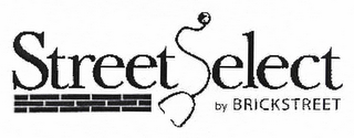 STREETSELECT BY BRICKSTREET