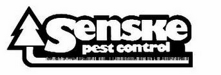 SENSKE PEST CONTROL