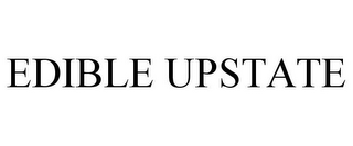EDIBLE UPSTATE