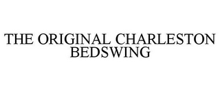 THE ORIGINAL CHARLESTON BEDSWING