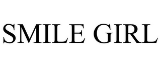 SMILE GIRL