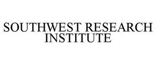 SOUTHWEST RESEARCH INSTITUTE
