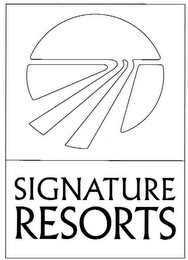 SIGNATURE RESORTS