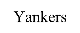 YANKERS