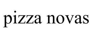 PIZZA NOVAS