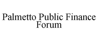 PALMETTO PUBLIC FINANCE FORUM