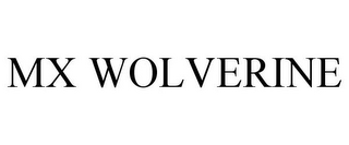 MX WOLVERINE