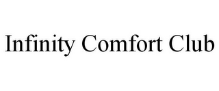 INFINITY COMFORT CLUB