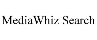 MEDIAWHIZ SEARCH