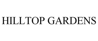 HILLTOP GARDENS