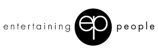 ENTERTAINING EP PEOPLE