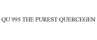 QU 995 THE PUREST QUERCEGEN