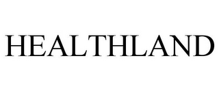 HEALTHLAND