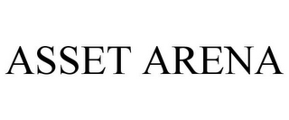ASSET ARENA