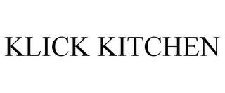 KLICK KITCHEN