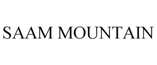 SAAM MOUNTAIN