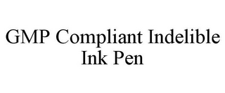 GMP COMPLIANT INDELIBLE INK PEN