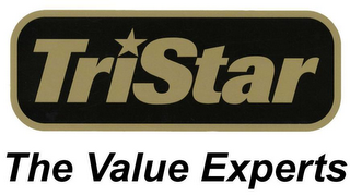 TRISTAR THE VALUE EXPERTS