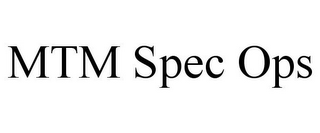 MTM SPEC OPS