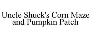 UNCLE SHUCK'S CORN MAZE AND PUMPKIN PATCH