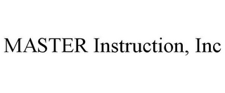 MASTER INSTRUCTION, INC