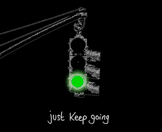 JUST KEEP GOING
