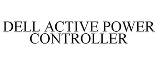 DELL ACTIVE POWER CONTROLLER