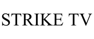 STRIKE TV