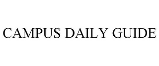 CAMPUS DAILY GUIDE