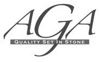 AGA QUALITY SET IN STONE