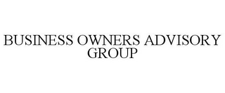 BUSINESS OWNERS ADVISORY GROUP