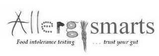 ALLERGYSMARTS FOOD INTOLERANCE TESTING ... TRUST YOUR GUT