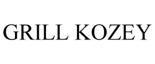 GRILL KOZEY